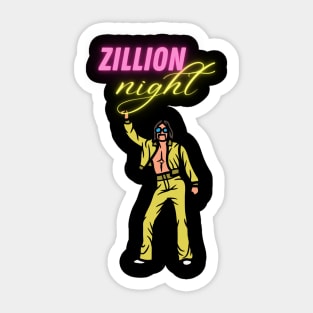 Zillion night Sticker